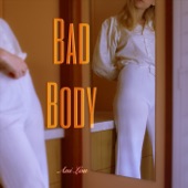 Ani Lou - Bad Body