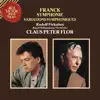Franck: Symphony in D Minor, FWV 48 & Symphonic Variations, FWV 46 album lyrics, reviews, download