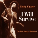 I Will Survive (The Eric Kupper Remixes) - Single