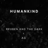 Humankind - Single album lyrics, reviews, download