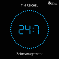 Tim Reichel - 24/7–Zeitmanagement artwork