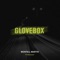 Glovebox (feat. Mullally) - Montell Martin lyrics