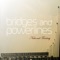 Before the Show - Bridges and Powerlines lyrics
