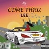 Come Thru - Single