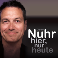 Dieter Nuhr - Nuhr hier, nur heute (ungekürzt) artwork