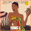 Tropicana Baby - Single