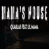 Mama's House (feat. Lil Mama) - Single album cover