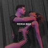 Reikia Man - Single