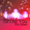 Show You - Single album lyrics, reviews, download