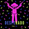 Desperado - EP