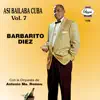 Así Bailaba Cuba, Vol. 7 (feat. Orquesta Antonio María Romeu) album lyrics, reviews, download