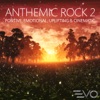 Anthemic Rock 2: Positive, Emotional, Uplifting & Cinematic