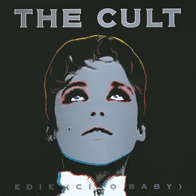 Edie (Ciao Baby) - The Cult