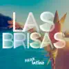 Las Brisas album lyrics, reviews, download