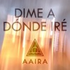 Dime a Dónde Iré (Salmo 139) - Single