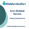 Siddur Audio - Erev Shabbat Service (Shabbat Set - Vol. 1) - Rabbi Mark Zimmerman