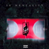 2k Mentality (feat. Don Legend) artwork