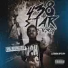 438 Star Story (feat. King Von) - Single album lyrics, reviews, download