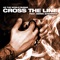 Cross the Line (feat. Derek Sherinian) - As the World Burns lyrics