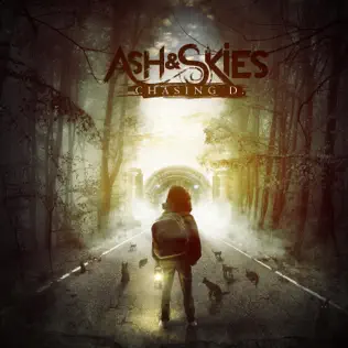 last ned album Ash & Skies - Chasing D