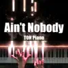 Ain’t Nobody - Single album lyrics, reviews, download