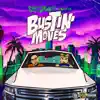 Bustin' Moves (feat. Gorilla Tek) - Single album lyrics, reviews, download