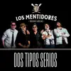 Stream & download Dos Tipos Serios (feat. Ulises Bueno) - Single