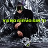 Ya No Sirvo Sin Ti - Single