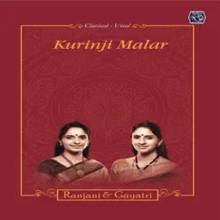 Kurinjimalar by Ranjani & Gayatri album reviews, ratings, credits