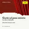 Boito: Mefistofele: Giunto sul passo estremo - Single album lyrics, reviews, download