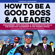 Thomas Pearson - How to Be a Good Boss and a Leader: Management, Team-Building, and Communication Skills for Effective Leadership in the Modern Office. How to Manage People and Employees in Businesses Big and Small. (Unabridged)
