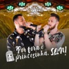 Por Fora É Princesinha, Sqn! - Single