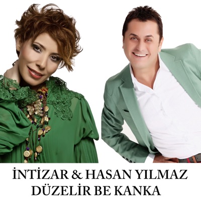 Düzelir Be Kanka (feat. Hasan Yılmaz) - İntizar