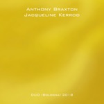 Anthony Braxton & Jacqueline Kerrod - Composition 189 Primary