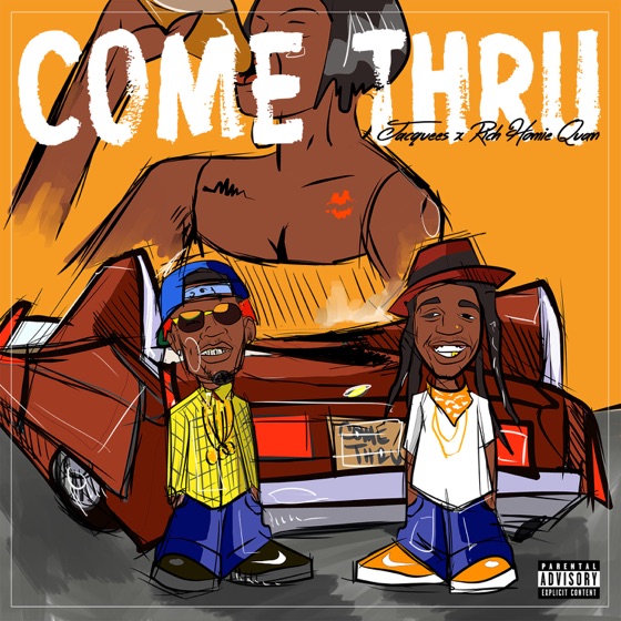 Cover artwork for Come Thru (feat. Rich Homie Quan)