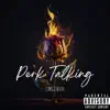 Perk Talking - Single album lyrics, reviews, download