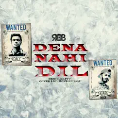 Dena Nahi Dil (feat. Nitesh A.K.A Nick) Song Lyrics
