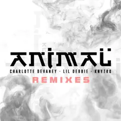 Animal (Remixes) by Charlotte Devaney & Knytro album reviews, ratings, credits