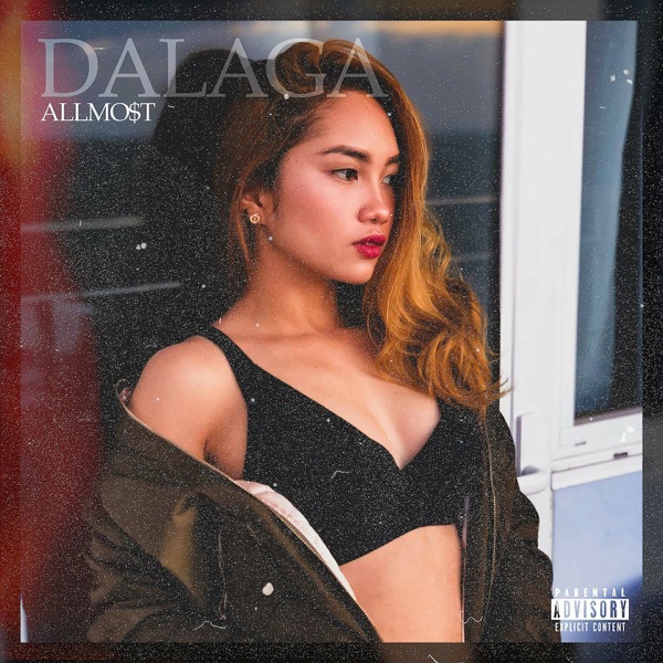 ALLMO$T - Dalaga