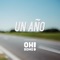 Un año - Oh Romeo lyrics