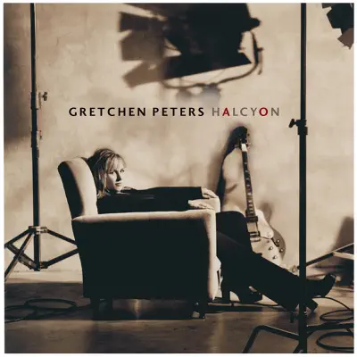 Halcyon - Gretchen Peters Halcyon - Gretchen Peters