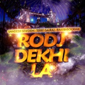 Rodj Dekhi La (feat. Terry Gajraj & Ravi Babooram) artwork