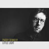 Paddy Dennehy - Little Light artwork