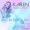 Breakthrough - Karen Waldrup lyrics