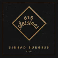 Reno (615 Sessions) - Single by Sinead Burgess album reviews, ratings, credits
