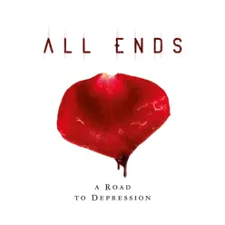 A Road to Depression - All Ends