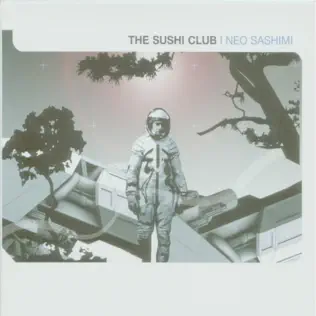 baixar álbum The Sushi Club - Neo Sashimi