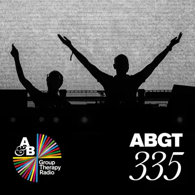 Group Therapy 335 - Above & Beyond