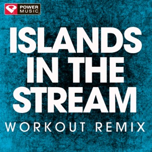 Power Music Workout - Islands in the Stream (Workout Remix) - Line Dance Choreographer