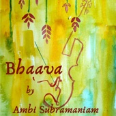 Bhaava By Ambi Subramaniam artwork